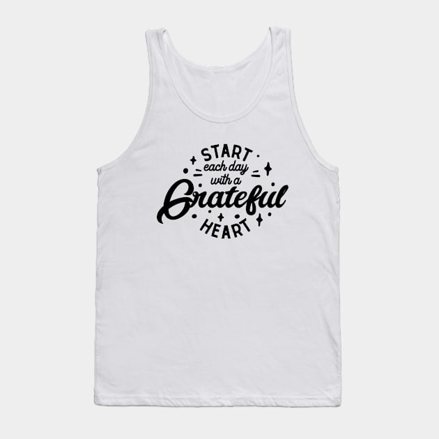 Start each day with a grateful heart - Grateful Heart Sunrise Tank Top by Vectographers